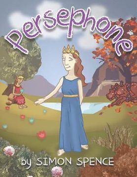 portada Persephone: Book 7- Early Myths: Kids Books on Greek Myth (en Inglés)