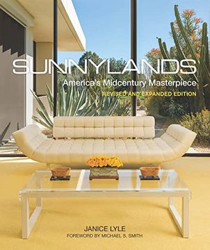 portada Sunnylands: America’S Midcentury Masterpiece, Revised and Expanded Edition (in English)