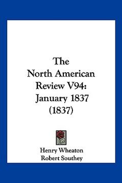 portada the north american review v94: january 1837 (1837) (en Inglés)