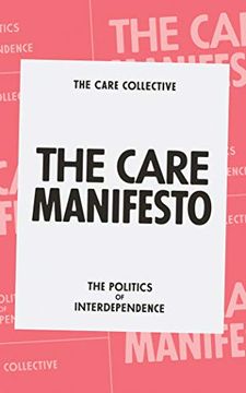 portada The Care Manifesto: The Politics of Interdependence (in English)