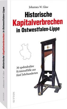 portada Historische Kapitalverbrechen in Ostwestfalen-Lippe (en Alemán)