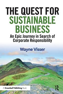 portada The Quest for Sustainable Business: An Epic Journey in Search of Corporate Responsibility