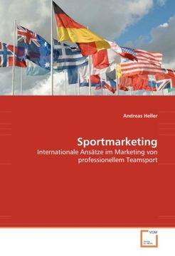 portada Sportmarketing: Internationale Ansätze im Marketing von professionellem Teamsport