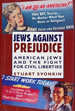 portada Jews Against Prejudice: American Jews and the Fight for Civil Liberties (en Inglés)