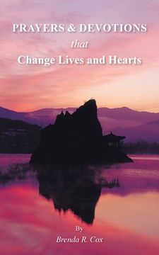 portada Prayers & Devotions: That Change Lives and Hearts (en Inglés)