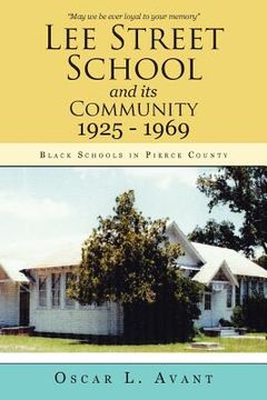 portada Lee Street School and its Community 1925 - 1969: Black Schools in Pierce County (en Inglés)