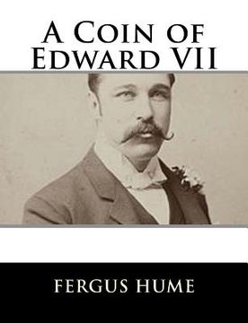 portada A Coin of Edward VII (in English)