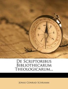 portada de scriptoribus bibliothecarum theologicarum... (in English)