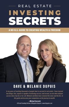 portada Real Estate Investing Secrets: A No-B.S. Guide to Creating Wealth & Freedom (en Inglés)