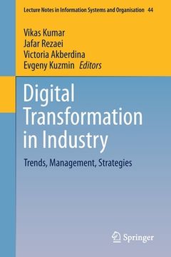 portada Digital Transformation in Industry: Trends, Management, Strategies (en Inglés)