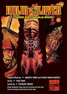 portada Ninja Slayer, Part 6: Three Dirty Ninja-Bond (en Inglés)