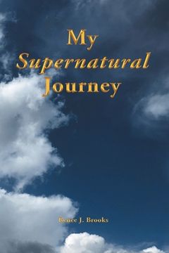 portada My Supernatural Journey (en Inglés)
