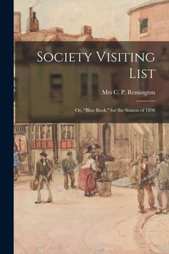 portada Society Visiting List: or, "Blue Book," for the Season of 1898