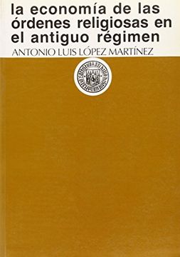 portada Economia de las ordenes religiosasen el antiguo regimen, la (Publicaciones de la Excma. Diputation Provincial de Sevilla)