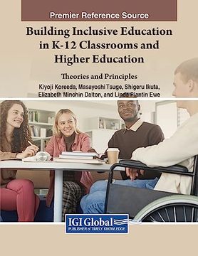 portada Building Inclusive Education in K-12 Classrooms and Higher Education: Theories and Principles (en Inglés)