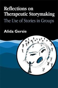 portada reflections on therapeutic storymaking: the use of stories in groups