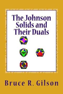 portada The Johnson Solids and Their Duals: A Comprehensive Survey (en Inglés)