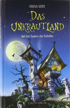portada Das Unkrautland 01: Auf den Spuren der Nebelfee (en Alemán)