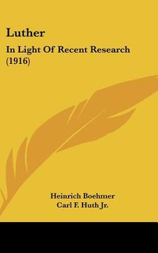 portada luther: in light of recent research (1916) (en Inglés)