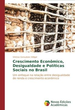 portada Crescimento Econômico, Desigualdade e Políticas Sociais no Brasil: Um enfoque na relação entre desigualdade de renda e crescimento econômico