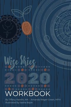 portada Wise Skies Workbook 2020: Plan your way through the Astrology and Numerology of 2020 (en Inglés)