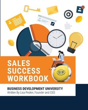 portada BDU Sales Success Workbook: Comprehensive tools and methodologies for every aspect of the sales cycle (en Inglés)