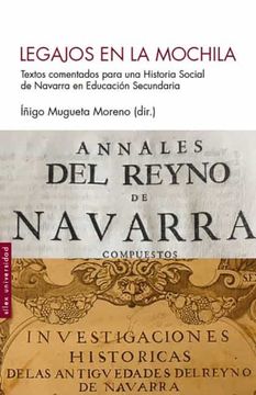 portada Legajos en la Mochila: Textos Comentados Para una Historia Social de Navarra en Educación Secundaria