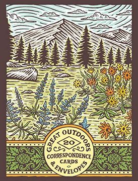 portada Great Outdoors Correspondence Cards: (Flat Cards of Natural Landscapes, Illustrated Blank Stationery That Celebrates Nature) (en Inglés)