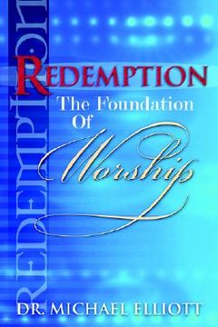 portada redemption the foundation of worship (en Inglés)