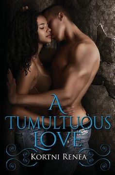 portada A Tumultuous Love (en Inglés)