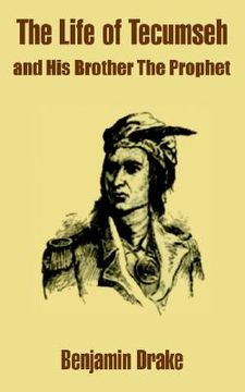 portada the life of tecumseh and his brother the prophet (en Inglés)