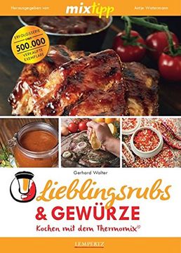 portada Mixtipp Lieblings-Rubs & Gewürze: Kochen mit dem Thermomix (en Alemán)