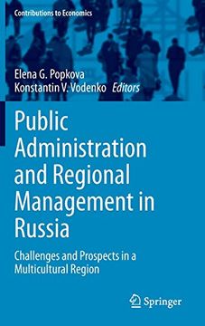 portada Public Administration and Regional Management in Russia: Challenges and Prospects in a Multicultural Region (Contributions to Economics) (en Inglés)