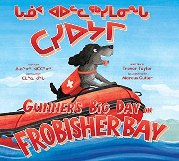 portada Gunner's big day on Frobisher Bay: Bilingual Inuktitut and English Edition (in English)