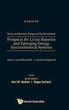 portada Prospects for Li-Ion Batteries and Emerging Energy Electrochemical Systems (Series on Chemistry, Energy and the Environment) (en Inglés)