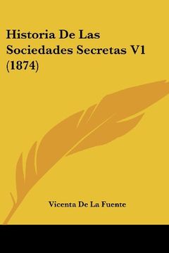 portada Historia de las Sociedades Secretas v1 (1874) (in Spanish)