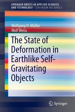 portada The State of Deformation in Earthlike Self-Gravitating Objects (en Inglés)