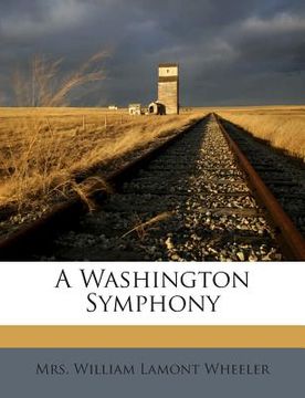 portada A Washington Symphony (en Inglés)