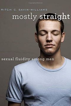portada Mostly Straight: Sexual Fluidity among Men