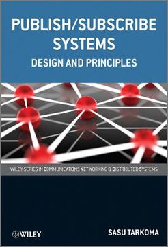 portada Publish / Subscribe Systems: Design and Principles (in English)