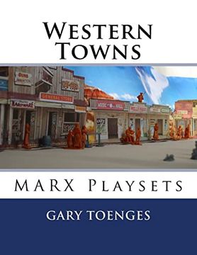 portada Western Towns: Marx Playsets (en Inglés)