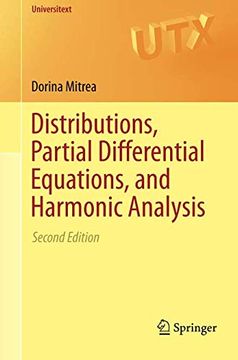 portada Distributions, Partial Differential Equations, and Harmonic Analysis (Universitext) (in English)