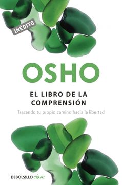 portada El Libro de la Comprensión: Trazando tu Propio Camino Hacia la Libertad (in Spanish)