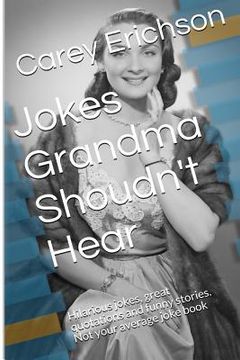 portada Jokes Grandma Shouldn't Hear (en Inglés)