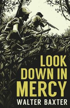 portada Look Down in Mercy (in English)