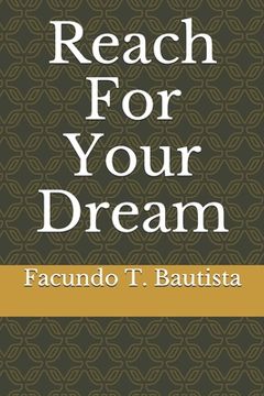 portada Reach For Your Dream (en Inglés)