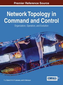 portada Network Topology in Command and Control: Organization, Operation, and Evolution