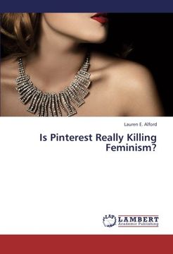 portada Is Pinterest Really Killing Feminism?