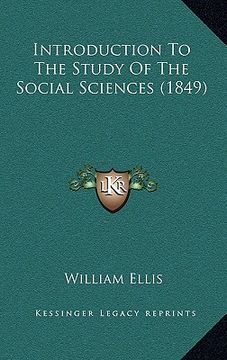 portada introduction to the study of the social sciences (1849) (in English)