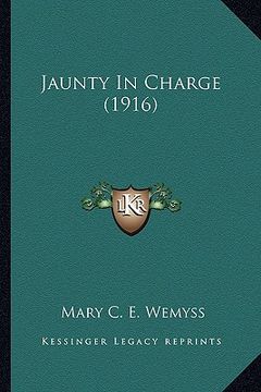 portada jaunty in charge (1916) (en Inglés)